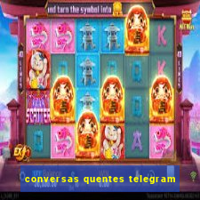 conversas quentes telegram